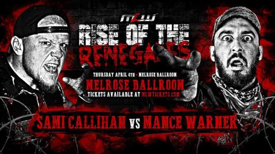 &quot;The Draw&quot; Sami Callihan Will Make His Return At MLW: RISE OF THE RENEGADES Against Mance Warner