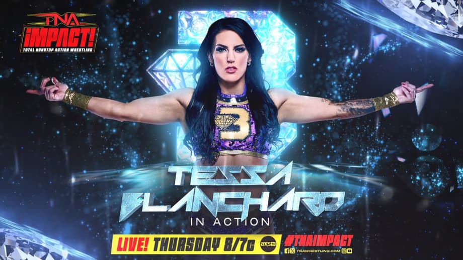 The Return Of Tessa Blanchard Headlines Tonight's Live Episode Of TNA IMPACT!