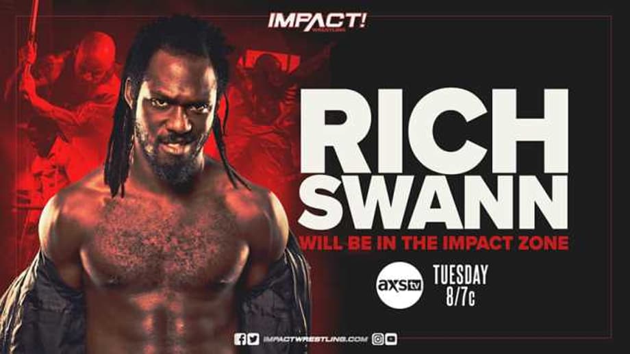 Tonight's Episode Of IMPACT WRESTLING Will Feature An Appearance From Former X-Division Champion Rich Swann