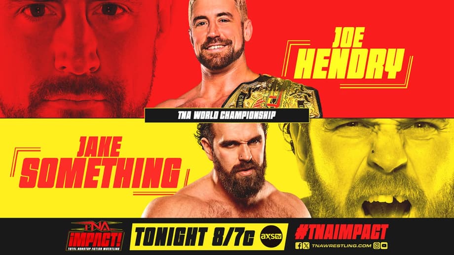 Two Championship Matches Will Be Featured On Tonight's Episode Of TNA IMPACT!