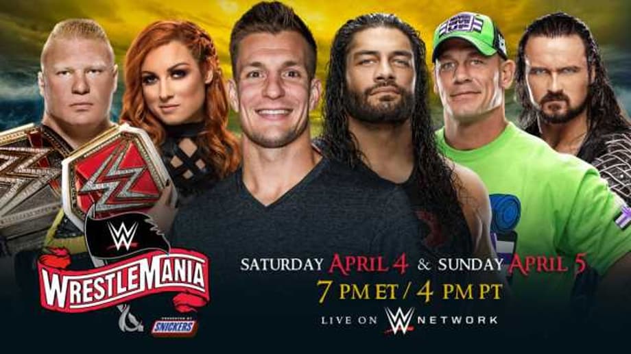 WRESTLEMANIA 36 Will Now Take Place Over Two Nights With Rob Gronkowski As Host