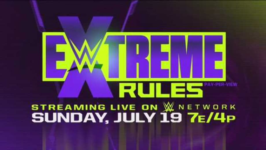 WWE Announces The Date For EXTREME RULES Pay-Per-View And Debuts A New Logo