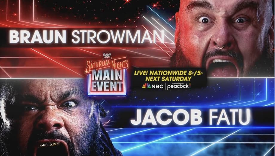 WWE Legend Appearance, Braun Strowman vs. Jacob Fatu Set For WWE Saturday Night's Main Event