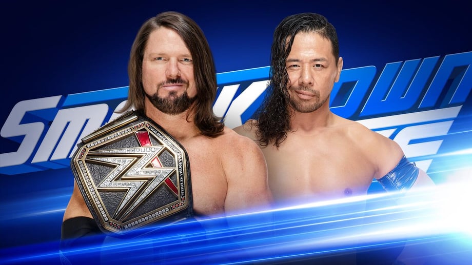 SMACKDOWN LIVE SPOILERS For May 15, 2018: AJ Styles Vs Shinsuke Nakamura And More