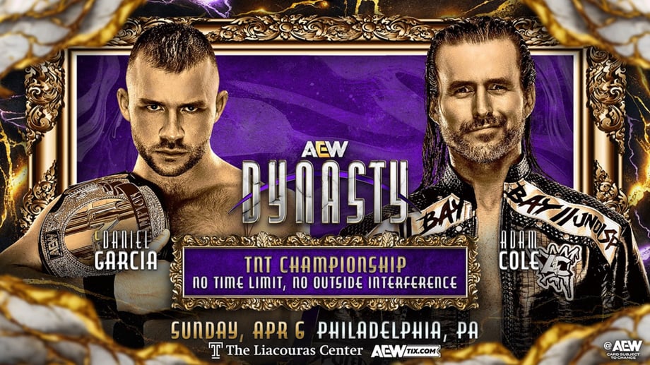 Daniel Garcia Will Defend The TNT Championship Against Adam Cole At AEW DYNASTY