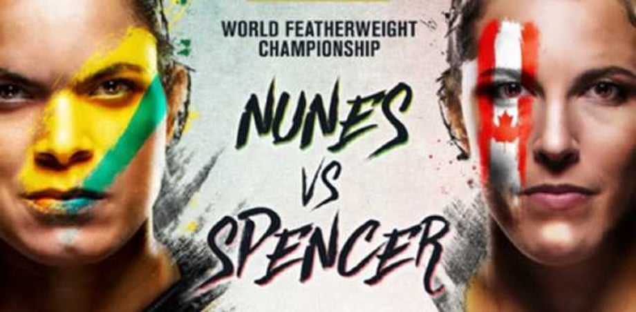 Here's The Finalized UFC 250 Line-Up Featuring Amanda Nunes Vs. Felicia Spencer As The Main Event