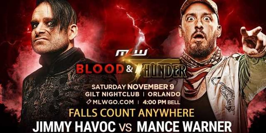 Jimmy Havoc Will Battle Mance Warner In A Falls Count Anywhere Match At MLW: BLOOD & THUNDER