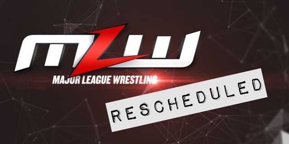 MAJOR LEAGUE WRESTLING Has Rescheduled Its July Events Due To The COVID-19 Pandemic