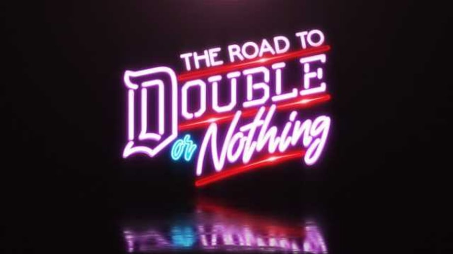 The Latest "Road To" Documentary Focuses On The AEW World Championship Match At DOUBLE OR NOTHING