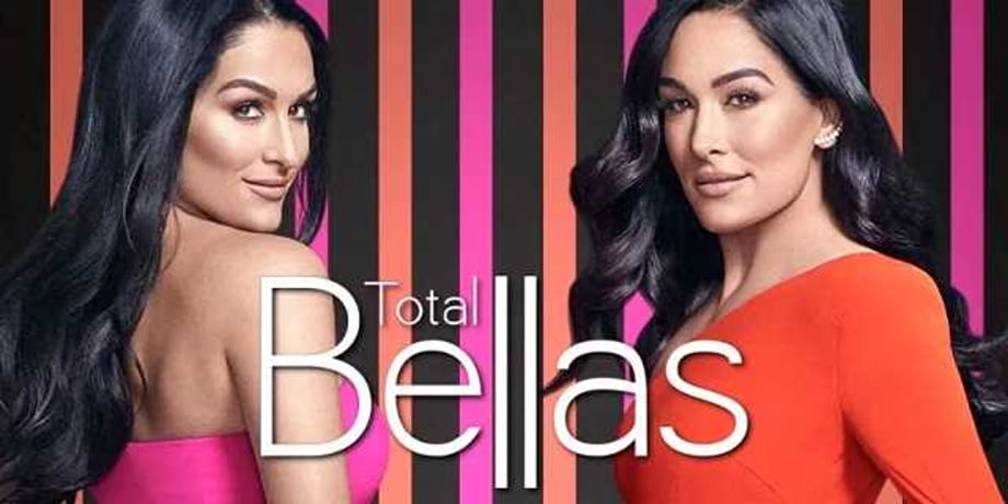 TOTAL BELLAS: Check Out The Official Announcement And Promo For The Upcoming Season Six