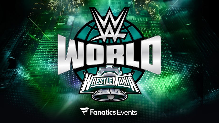WWE And Fanatics Announce First "WWE World At WrestleMania" Fan Event For This April's WRESTLEMANIA
