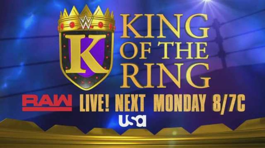 WWE Announces That THE KING OF THE RING Tournament Will Return Next Monday